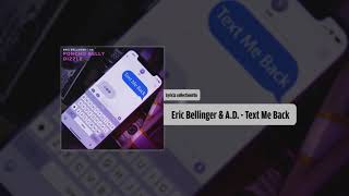 Eric Bellinger &amp; A.D. - Text Me Back (Audio)