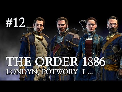 The Order 1886 PL #12 - MIĘDZY ŻYCIEM A ŚMIERCIĄ