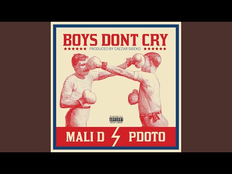 Boys Don't Cry (feat. Pdot O)