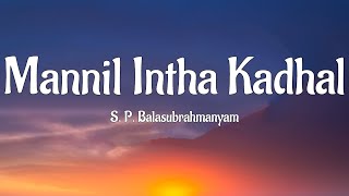 Mannil Intha Kadhal Song Lyrics  Keladi Kanmani  S