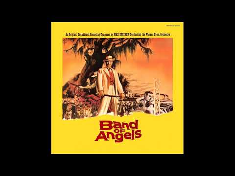 Max Steiner - Starwood - (Band of Angels, 1957)