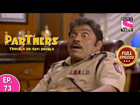 Partners Trouble Ho Gayi Double - Ep 73 - Full Episode - 25th April, 2019