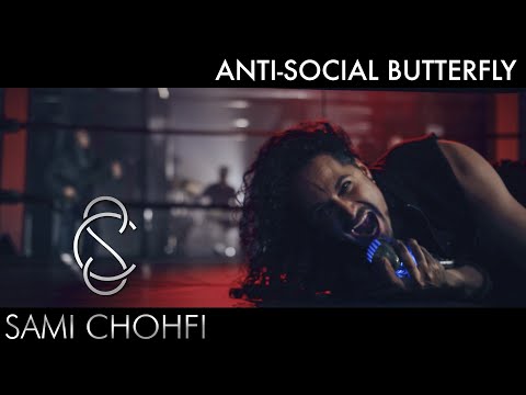 Sami Chohfi - Anti-Social Butterfly