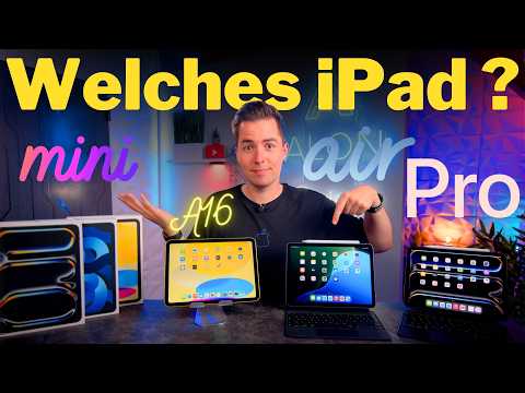 Welches iPad 2025 kaufen? Vergleich & Kaufberatung: Mini, Air, Pro + Gebraucht Tipps