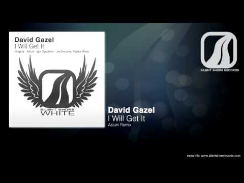 SSW018: David Gazel - I Will Get It (Astuni Remix)