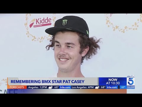 Loved ones mourn death of Southern California BMX star Pat Casey