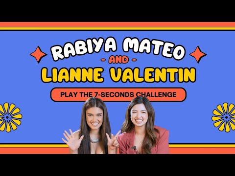 Kapuso Exclusives: Rabiya Mateo and Lianne Valentin play the 7-second challenge