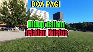 Download lagu Renungan - Doa Pagi, 22-12-25 | HIDUP DALAM TELADAN KRISTUS mp3
