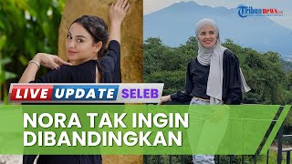 Kesetiaannya Dibandingkan dengan Aldila Jelita, Reaksi Nora Alexandra Tuai Sorotan Beda Konteks Ya