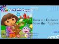 Dora The Explorer Save The Puppies Stories For Kids Read Aloud READ ALONG VIDEO