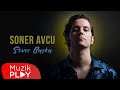 Soner Avcu - Sevse Başka (Official Lyric Video)