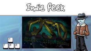 Indie Peek - Quick Slick Deadly