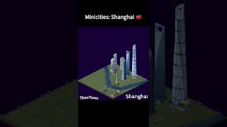 Minicities: Shanghai, China 🇨🇳 #citybuilder #minecraft #cityskylines #gaming #city #theotown
