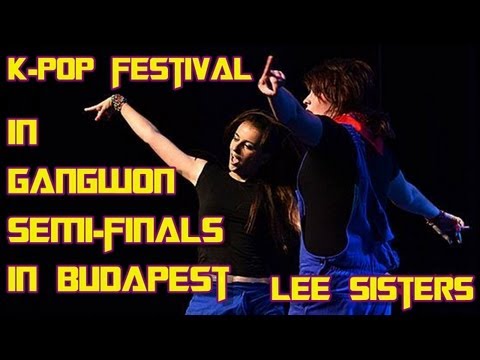 [EVENT] Lee Sisters @ K-POP FESTIVAL IN GANGWON BUDAPEST SEMI-FINALS
