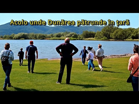 Pe urmele Dunării la Baziaş şi Coronini – Cetăți și peisaje de poveste