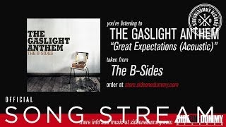 The Gaslight Anthem - Great Expectations (Acoustic) [Official Audio]