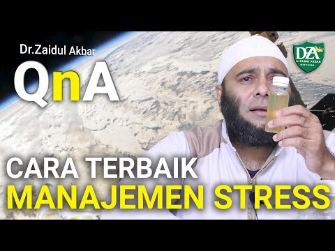 The Best Way to Manage Stress - Dr. Zaidul Akbar Official