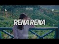 Dangdut Gacor RENA RENA IYAND RMXR New 2024