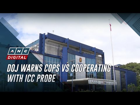 DOJ warns cops vs cooperating with ICC probe
