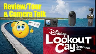 Disney's Lookout Cay Review/Tour/Camera Talk, Not so Great...?