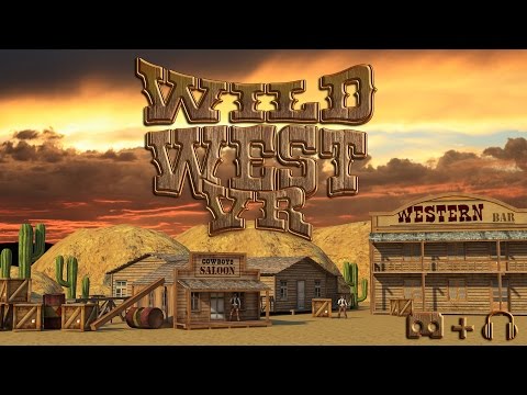 Wild West VR - Cardboard Video
