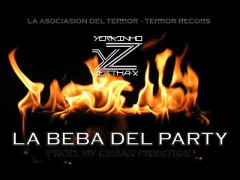 Yerkinho Feat Zettha X - La Beba Del Party