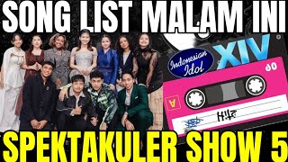 Download lagu SPECTACULAR SONG LIST FOR SHOW 5 INDONESIAN IDOL XIV TONIGHT mp3