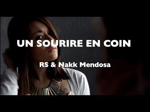 UN SOURIRE EN COIN - REM'S & NAKK MENDOSA (2014)