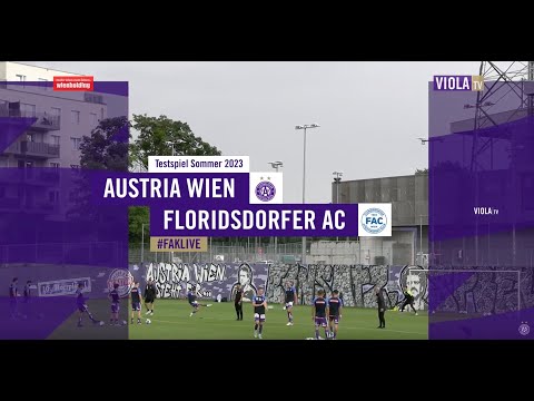 Re-live: Austria Wien - Floridsdorfer AC (07/2023) #ViolaTV #Veilchen