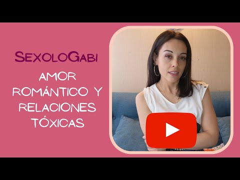 Amor romántico y relaciones tóxicas