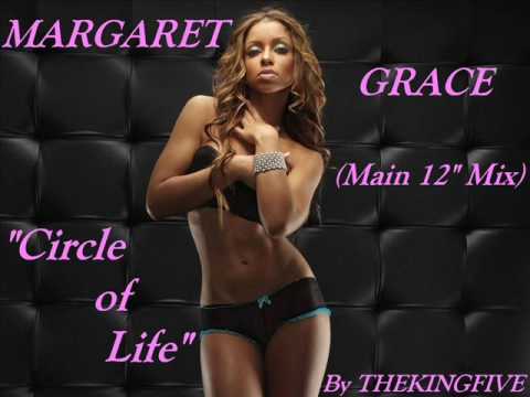 Margaret Grace - Circle Of Life (Main 12" Mix)