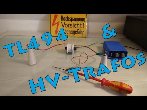 TL494 PWM Verstärker und HV Trafos