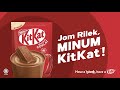 Jom Rilek Dengan Minuman Coklat Pertama KitKat