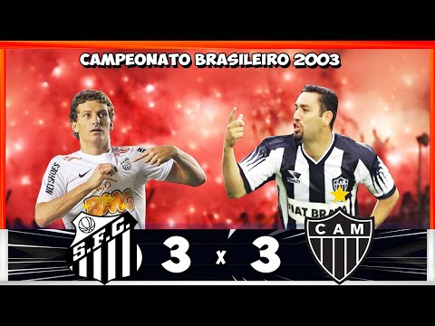 Santos 3-3 Atlético-MG ●Brazilian Championship 2003● ★Highlights★