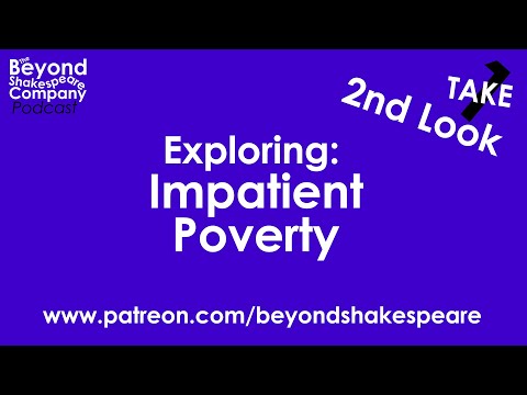 Impatient Poverty (Beyond Shakespeare, webcam, 2021)