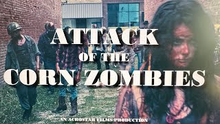 Official trailer for Attack of the Corn Zombies.