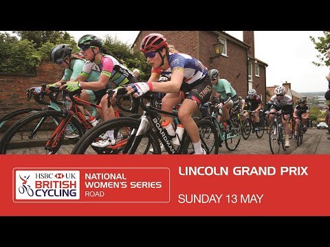 2018 HSBC UK | National Women's Road Series - Lincoln Grand Prix