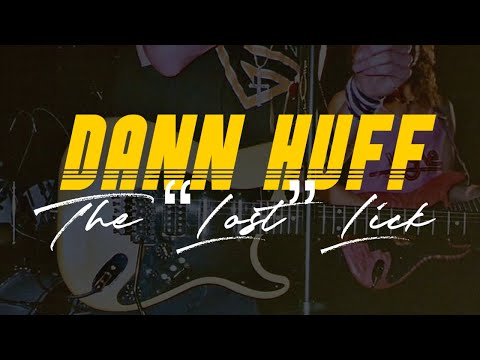 The "Lost" Dann Huff Lick