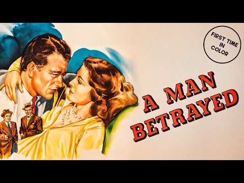 A Man Betrayed | Classic John Wayne Movie in Color