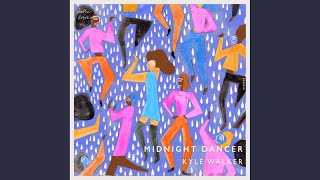 Kyle Walker - Midnight Dancer (Original Mix) video