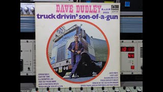 Dave Dudley  Truck Drivin&#39; Son Of A Gun Remasterd By B v d M 2022