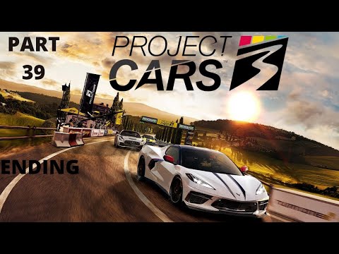 Project CARS 3 - Gameplay Walkthrough - Career Mode - Part 39 - No Commentary