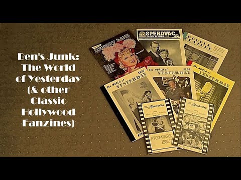 Oddity Archive: Episode 135.5 – Ben’s Junk: The World of Yesterday (Classic Hollywood Fanzines)