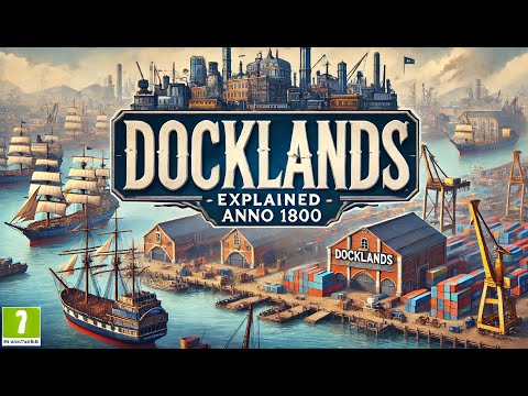 Anno 1800 | The Docklands DLC Explained!