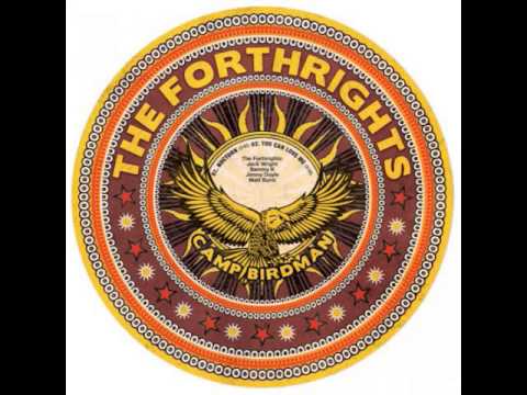 The Forthrights - You Can Love Me