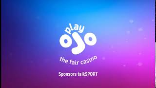PlayOJO talkSPORT Sponsorship