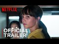 Earthquake Bird  | Official Trailer | Netflix | UK/IRELAND
