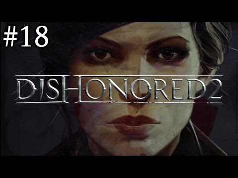 Zagrajmy w Dishonored 2 [#18] - GLITCH :D