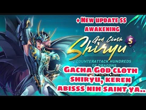 NEW UPDATE SAINT SEIYA AWAKENING + GACHA DIVINE CLOTH SHIRYU 100 SH | Saint Seiya Awakening