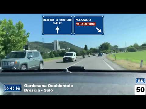 SS 45 bis | Strada Statale Gardesana Occidentale | BRESCIA - SALO'